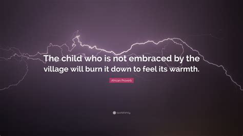 the child that is not embraced by the village|The Child Who is Not Embraced by the Village Will .